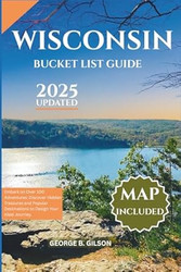 Wisconsin Bucket List Guide