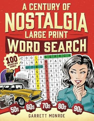A Century of Nostalgia Large Print Word Search