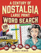 A Century of Nostalgia Large Print Word Search