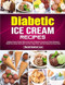Diabetic Ice Cream Recipes