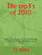 The mp3's of 2010