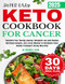 Super Easy Keto for Cancer Cookbook