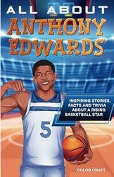 All About Anthony Edwards