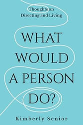What Would a Person Do?