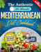 The Authentic 20-Minute Mediterranean Diet Cookbook