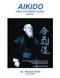 Aikido Practitioners Guide: Kihon