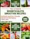 THE ULTIMATE DIVERTICULITIS SMOOTHIE RECIPES