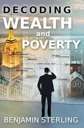 Decoding Wealth and Poverty