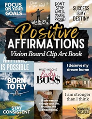 Positive Affirmations Vision Board Clip Art Book
