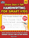 SHOW DON'T TELL Handwriting for SMART KIDS