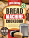 Bread Machine Cookbook