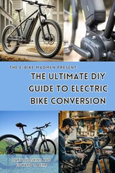 The Ultimate DIY Guide to Electric Bike Conversion