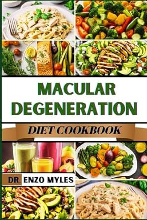MACULAR DEGENERATION DIET COOKBOOK