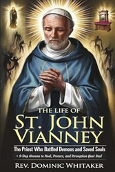 The Life of St John Vianney