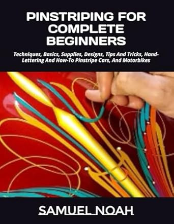 PINSTRIPING FOR COMPLETE BEGINNERS