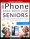iPhone Easy Tech For Seniors