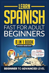 Learn Spanish Fast for Adult Beginners
