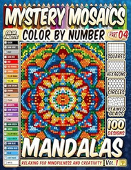 100 Mandalas Quest Patterns - Mystery Mosaic Color by Number -