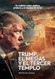 Trump el Mesias y el Tercer Templo