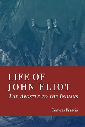 Life of John Eliot