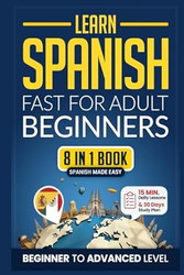 Learn Spanish Fast for Adult Beginners