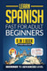 Learn Spanish Fast for Adult Beginners