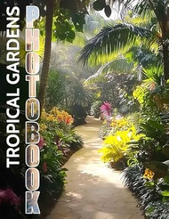 Tropical Gardens