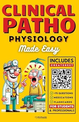 Clinical Pathophysiology Made Easy