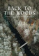 Back to the Woods