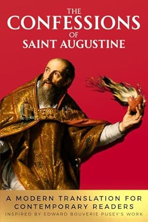 The Confessions of Saint Augustine