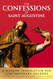 The Confessions of Saint Augustine The Confessions of Saint Augustine