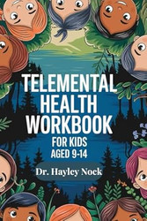 Telemental Health Workbook For Kids Aged 9-14