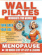 Wall Pilates Workouts for Women in Menopause