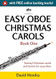 Easy Oboe Christmas Carols - Book One