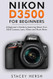 Nikon D3500 For Beginners