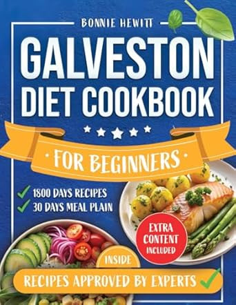 GALVESTON DIET COOKBOOK FOR BEGINNERS