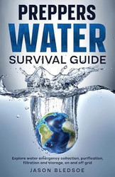 Preppers Water Survival Guide