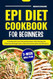 EPI Diet Cookbook for Beginners