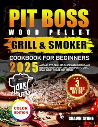 Pit Boss Wood Pellet Grill & Smoker Cookbook for Beginners