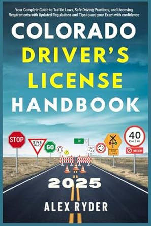 Colorado Drivers License Handbook 2025