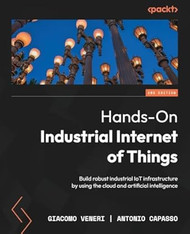 Hands-On Industrial Internet of Things