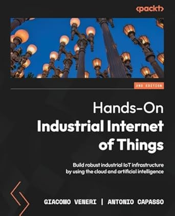 Hands-On Industrial Internet of Things