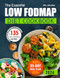 The Essential Low FODMAP Diet Cookbook