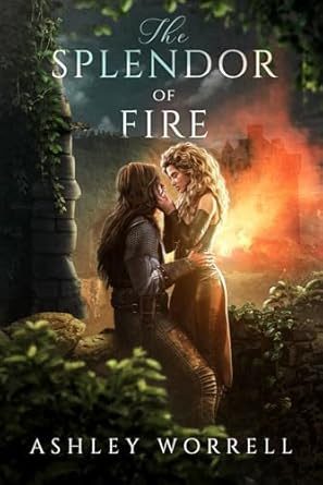 The Splendor of Fire