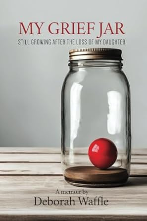 My Grief Jar