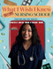What I Wish I Knew Before Nursing School