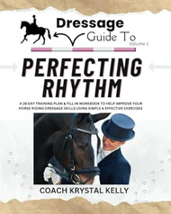 Dressage Guide to Perfecting Rhythm