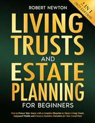 Living Trust and Estate Planning for Beginners