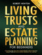 Living Trust and Estate Planning for Beginners