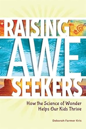 Raising Awe-Seekers